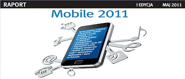 Internet Standard prezentuje raport "Mobile 2011"