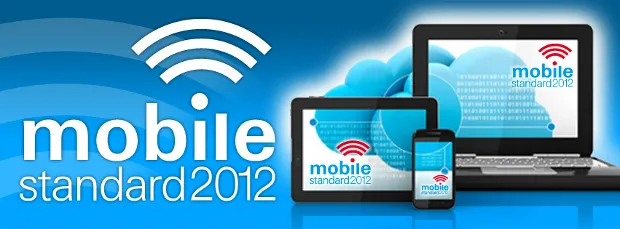 mobileStandard 2012 - be smart, be fast, be mobile!