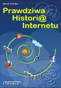 <p>Prawdziwa historia internetu</p>