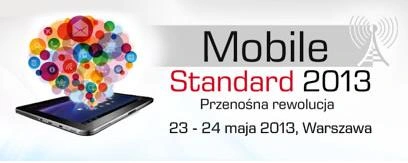 Mobile Standard 2013 - zaproszanie na konferencję