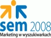 Konferencja 'SEM2008. Marketing w wyszukiwarkach' - relacja 